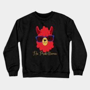 No Prob-Llama Cute Llama Crewneck Sweatshirt